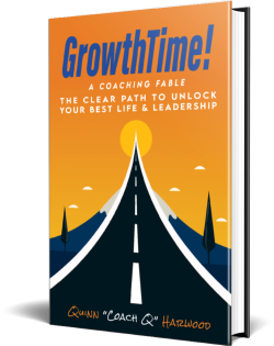 Growthtime Leadership Coaching Book CoachQ Harwood Right